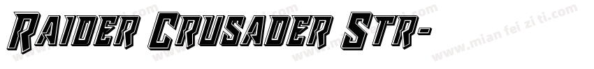 Raider Crusader Str字体转换